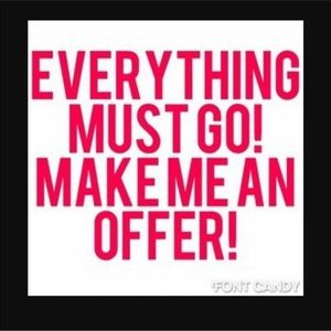 MAKE ME YOUR BEST OFFER!!